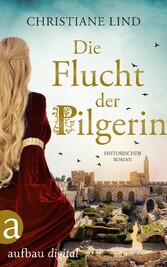 Die Flucht der Pilgerin