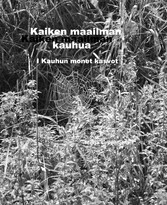 Kaiken maailman kauhua I