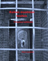 Kaiken maailman kauhua II