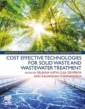 Cost Effective Technologies for Solid Waste and Wastewater Treatment