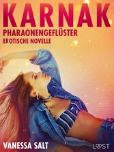 Karnak: Pharaonengeflüster - Erotische Novelle