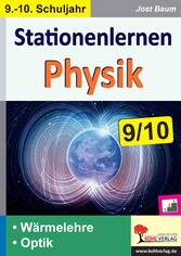 Stationenlernen Physik / Wärmelehre und Optik