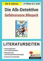 Die Alb-Detektive: Gefahrenzone Bikepark - Literaturseiten