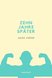 Zehn Jahre später