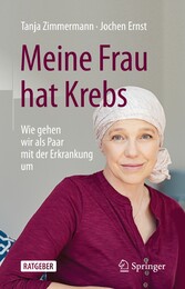 Meine Frau hat Krebs