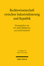 Rechtswissenschaft zwischen Industrialisierung und Republik