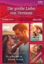 Die große Liebe von Vermont (3-teilige Serie)