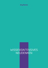 Wissensintensives Neudenken