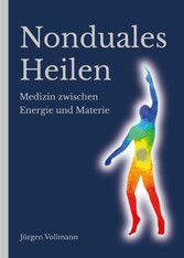 Nonduales Heilen