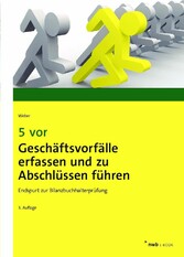 5 vor Geschäftsvorfälle erfassen und zu Abschlüssen führen