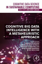 Cognitive Big Data Intelligence with a Metaheuristic Approach