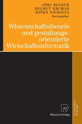 Wissenschaftstheorie und gestaltungsorientierte Wirtschaftsinformatik