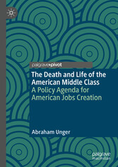 The Death and Life of the American Middle Class