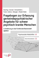 Fragebogen zur Erfassung gemeindepsychiatrischer Angebote für schwer psychisch kranke Menschen