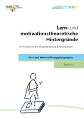 Lern- und motivationstheoretische Hintergründe