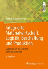 Integrierte Materialwirtschaft, Logistik, Beschaffung und Produktion