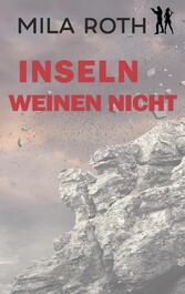 Inseln weinen nicht