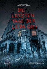 Die letzten Tage der Leda Grey