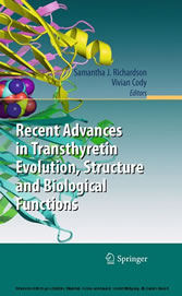 Recent Advances in Transthyretin Evolution, Structure and Biological Functions