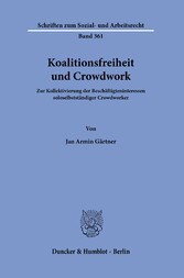 Koalitionsfreiheit und Crowdwork.