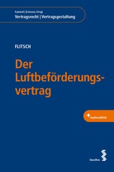 Der Luftbeförderungsvertrag