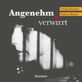 Angenehm verwirrt