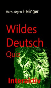 Wildes Deutsch