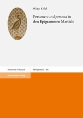 Personen und 'persona' in den Epigrammen Martials