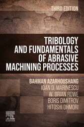 Tribology and Fundamentals of Abrasive Machining Processes