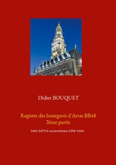 Registre des bourgeois d&apos;Arras BB48 2ème partie