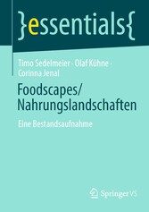 Foodscapes/Nahrungslandschaften