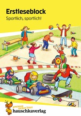 Erstleseblock - Sportlich, sportlich!