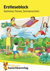 Erstleseblock - Sommer, Ferien, Sonnenschein