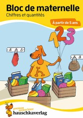 Bloc de maternelle - Chiffres et quantités À partir de 5 ans