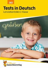 Tests in Deutsch - Lernzielkontrollen 2. Klasse