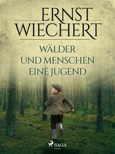 Wälder und Menschen - Eine Jugend