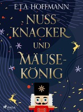 Nußknacker und Mäusekönig