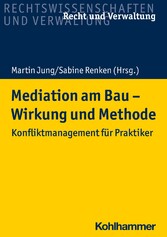 Mediation am Bau - Wirkung und Methode