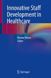 Innovative Staff Development in Healthcare