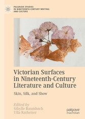 Victorian Surfaces in Nineteenth-Century Literature and Culture