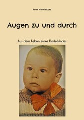 Augen zu und durch