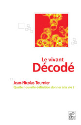 Le vivant décodé