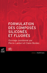 Formulation des composés siliconés et fluorés