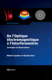 De l'Optique électromagnétique à l'Interférométrie