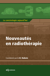 Nouveautés en radiothérapie