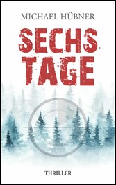 Sechs Tage