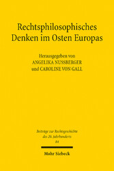 Rechtsphilosophisches Denken im Osten Europas