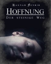 Hoffnung - Der steinige Weg