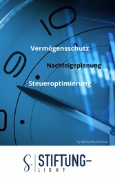 Stiftung light - Eine Alternative zur österreichischen Privatstiftung