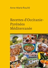 Recettes d&apos;Occitanie-Pyrénées Méditerranée